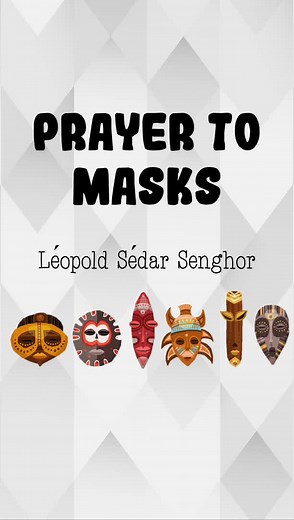‘Prayer to Masks’ - Léopold Sédar Senghor #leopoldsedarsenghor #prayertomasks #poetry #english #englishhl #matric #grade12 #southafrica #education #literature #paper2 #school #schoollife #exams #study #studytok #teacher #highschool #youtube