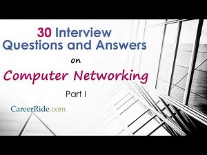 Networking Interview Questions and Answers - Part I