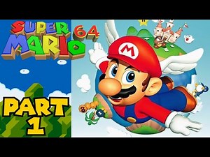 Let's Play: Super Mario 64 - Part 1