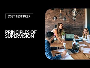 DSST Exams | DSST Principles of Supervision Study Guide