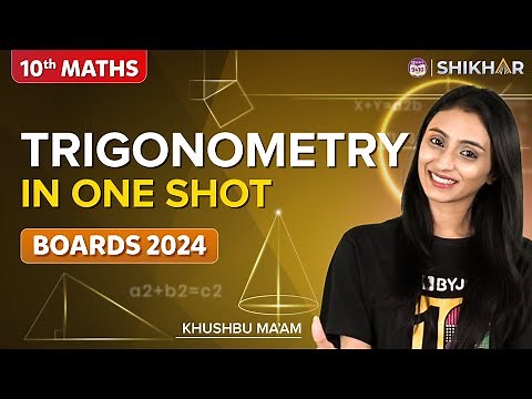 Trigonometry in one shot | Grade 10 | Chapter 8 | Boards SHIKHAR 2024