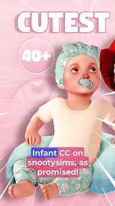 1.5K views | Cutest Infant CC for the Sims 4 | Compatible with the Latest Infant Update #thesims #sims #sims4mods #ts4 #sims4modsyouneed #sims4cc #sims4game #sims4story #sims4memes #sims4community #simstory #ShowUsYourSims #maxismatchcc #maxismatch #sims4mods #simstagram #ts4ccfinds #TheSims4 #ccfinds #sims4cc #ts4cctumblr #simsta #sims4game #ts4ccmm #ts4 #simstagrams #simstumblr #simstagrammer #sims #sims4 #sims4house | SnootySims: The BEST Mods & CC for The Sims 4 | Facebook