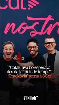 ‘Crackòvia’ torna a 3Cat: “Catalunya ho esperava des de fa molt de temps”