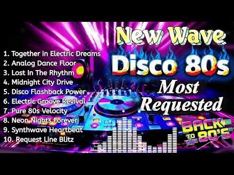 New Nonstop Most Requested Vintage 80s New Wave Dance Mix