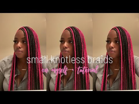 Doing Small Knotless Braids On Myself + Short Tutorial | A.liyiaaa