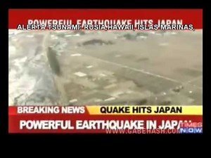 BREAKING NEWS TSUNAMI GOLPEA JAPON TERREMOTO 8.9 2011 ALERTA TSUNAMI RUSIA, HAWAII, ISLAS MARINAS