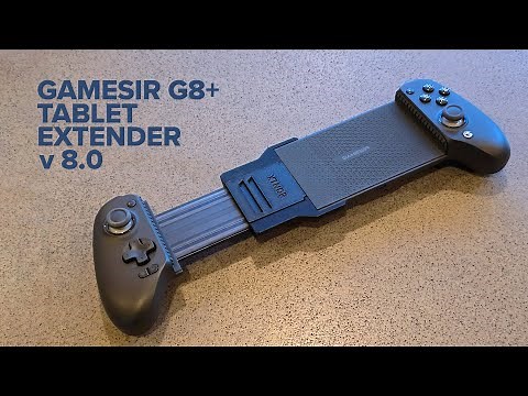 GameSir G8 Plus extender for bigger tablets - NEW v8.0 - Instruction video