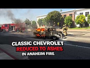 Classic Chevrolet Reduced To Ashes In Anaheim Fire