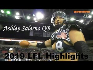 LFL 2019 - Legends Football League - Ashley Salerno Highlights
