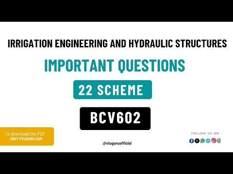 BCV602 Irrigation Engineering & Hydraulic Structures Important Questions | VTU 22 Scheme | VTU Guru