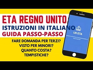 COME FARE ETA UK | Visto per il Regno Unito: Guida in Italiano e domande su minori, costo etc