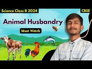 Animal Husbandry | Remaining Topic of Crop Production And Management | Class 8 Science NCERT