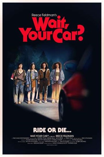 Wait, Your Car? - Movie