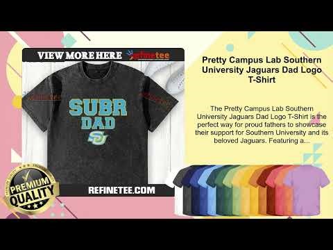Pretty Campus Lab Southern University Jaguars Dad Logo T-Shirt