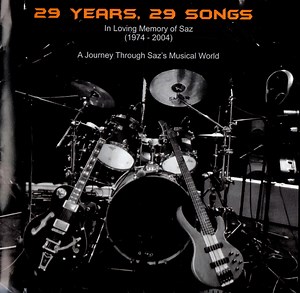 Various - 29 Years, 29 Songs - In Loving Memory Of Saz (1974-2004) - A Journey Through Saz's Musical World