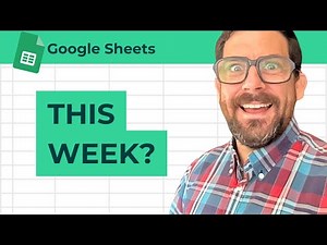 How to Know if a Date is This Week in Google Sheets!