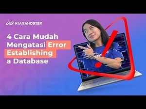 Cara Mengatasi Error Establishing a Database Connection pada WordPress