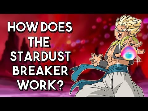 How Does The Stardust Breaker Work? | Dragon Ball Techniques
