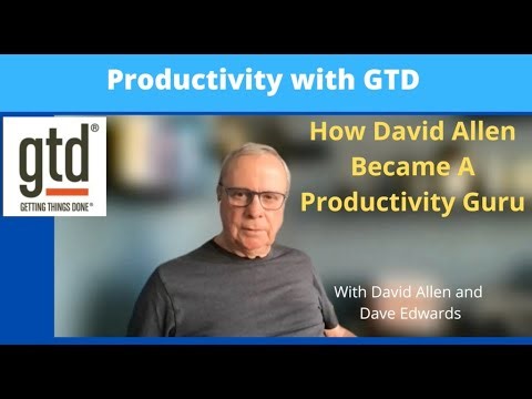 The David Allen Story How David Became A Productivity Expert