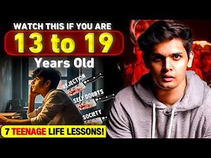 7 Life Lessons For Teenagers 🤯| Watch this If YOU are 13 to 19 Year Old| Prashant Kirad