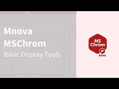 Mnova MSChrom - Basic display tools