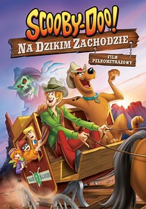 Scooby-Doo! Na Dzikim Zachodzie (2017) film online - Gdzie obejrzeć: Netflix | HBO | Prime | CDA | Filmweb