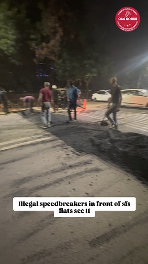 71K views · 175 reactions | Illegal speedbreakers in front of sfs flats sec 11 #RohiniDelhi #NorthDelhi #RohiniResident #RohiniMarket #RohiniMetro #RohiniPark #RohiniCommunity #RohiniFriends #RohiniDiaries #RohiniLifestyle #RohiniRestaurants #RohiniVibes #RohiniEvents #RohiniBlogger #RohiniPhotography #RohiniTemple #RohiniCity #RohiniMall #RohiniFoodie #RohiniCafe #RohiniHangout #RohiniStreetFood #rohinirealestate | Gaurav Rathi | Facebook