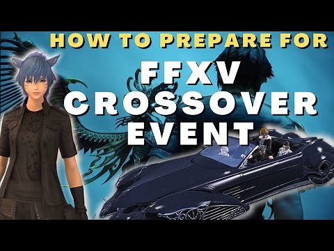 FF14 FF15 Crossover Event 2021 - How To Get a Flying Car