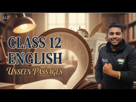 Class 12 English: How to Solve Unseen Passages in 10 Mins ⏱️