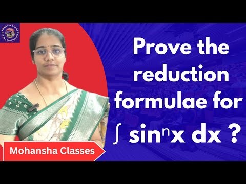 ∫sinⁿx dx ?.Integration Reduction formula for ∫sinⁿx dx ?