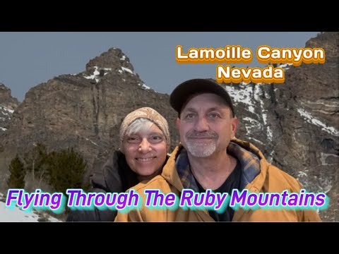 Flying Through The Ruby Mountains, Lamoille Canyon NV