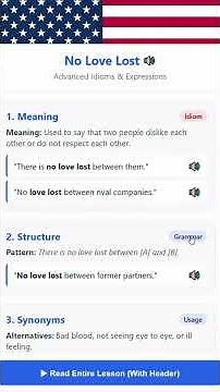 What does "no love lost" mean?