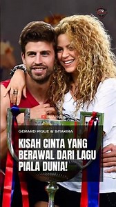 Gerard Pique: A Love Story That Began With a World Cup Song!
