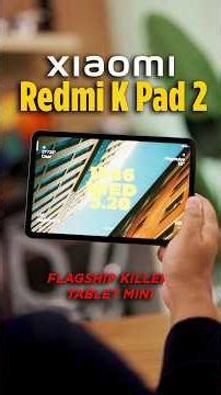 Perusak Pasar TABLET MINI! Redmi K Pad 2 | Xiaomi Pad Mini 2
