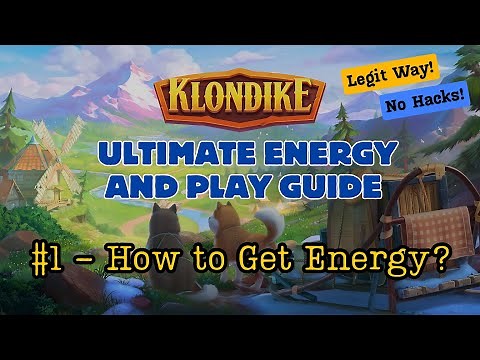 Ultimate Energy And Play Guide for Klondike Adventures - #1 How to get energy?