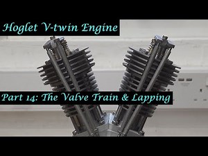 #MT44 Part 14 - Hoglet V-twin IC Engine. The Valve Train and Lapping. In 4K/UHD by Andrew Whale.