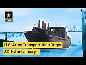 Army Transportation Corps Celebrates 80 Years of Service