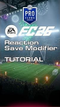 FC 26 Pro Clubs (How to use Reaction Save Modifier)