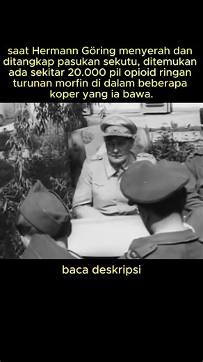 HERMANN GÖRING BAWA PULUHAN RIBU PIL ADIKTIF SAAT DITANGKAP #ww2 #sejarah #history