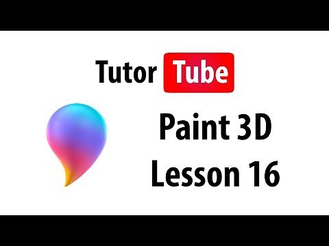 Paint 3D Tutorial - Lesson 16 - Effects