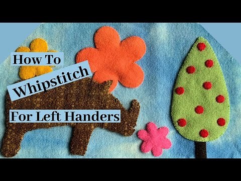 Whipstitch Instructions for Left Handed Stitchers