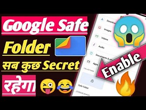 Google Safe Folder | How to Enable Safe Folder Feature in Google File App