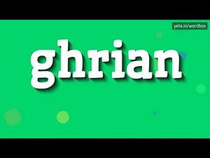 GHRIAN - HOW TO PRONOUNCE IT!?