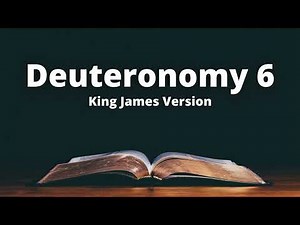 Deuteronomy 6 - King James Version (Audio Bible)