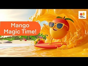 Mango Magic Time! #MangoSong #MangoDance #TropicalKidssong