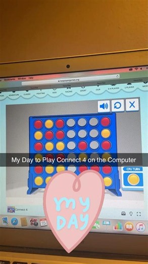My Day to Play Connect 4 on the Computer