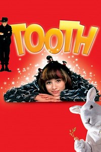 Tooth, el hada de los dientes - Película 2004 - Cine.com