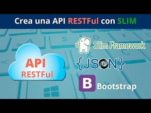 ☁ How to Create a RESTful API Using the Slim Framework