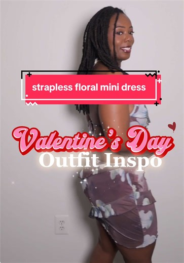 Date night outfit idea alert 💕✨ This strapless floral mini dress is such a vibe — romantic, flirty, and perfect for Valentine’s Day plans. The belted waist gives the prettiest shape and the ruffle details make it feel so feminine and elevated. I grabbed it in two colors because it’s that good… and for this price, you really can’t beat it. Perfect for dinner, a cute night out, or any special occasion where you want to feel confident and put together. 🌹💃🏽 #DateNightOutfit #ValentinesDayOutfit 