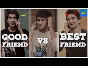 ScoopWhoop: Good Friends vs Best Friends